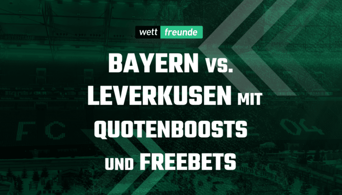 Bayern - Leverkusen Wetten