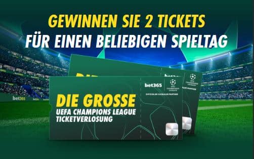 Bet365 Champions League Ticketverlosung