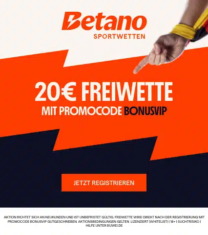 Betano 20 Euro Freiwette